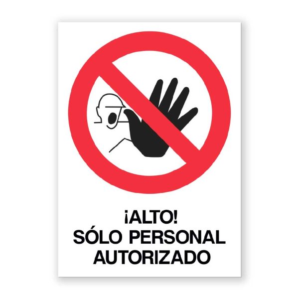 Señal "¡Alto! Sólo Personal Autorizado" - Rótulos Daunis