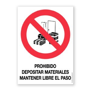 Señal "Prohibido Depositar Materiales Mantener el Paso Libre" - Rótulos Daunis