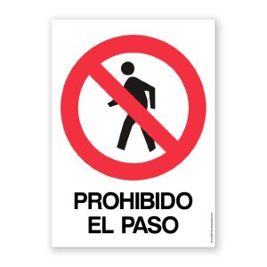 Señal "Prohibido el Paso" - Rótulos Daunis