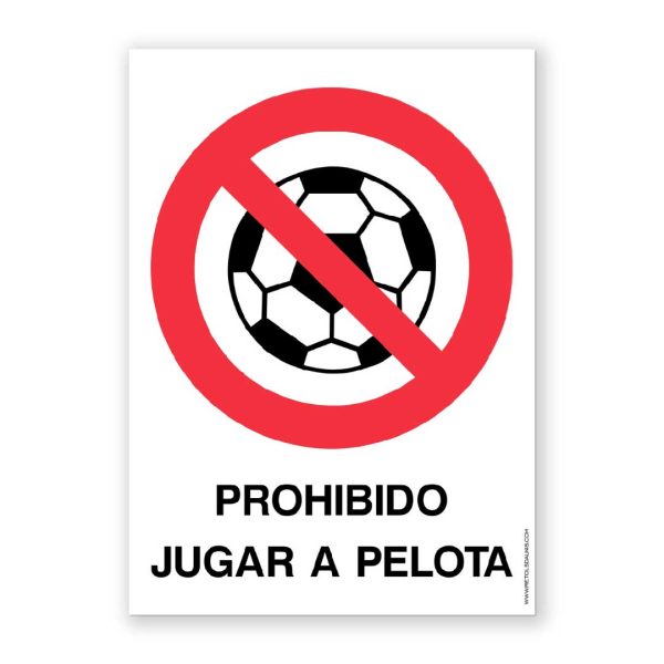 Señal "Prohibido Jugar a Pelota" - Rótulos Daunis