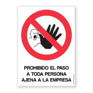 Senyal "Prohibit el Pas a Tota Persona Aliena a l'Empresa" - Rètols Daunis