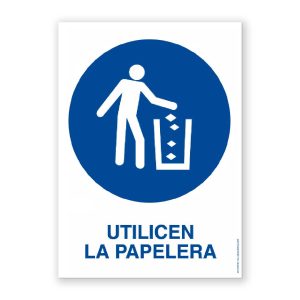 Señal "Utilicen la Papelera" - Rótulos Daunis