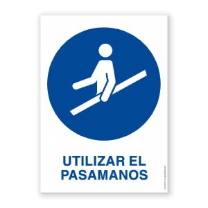 Señal "Utilizar el Pasamanos" - Rótulos Daunis