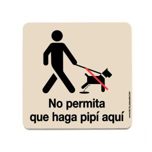 Placa "No permita que haga pipí aquí" - Rótulos Daunis